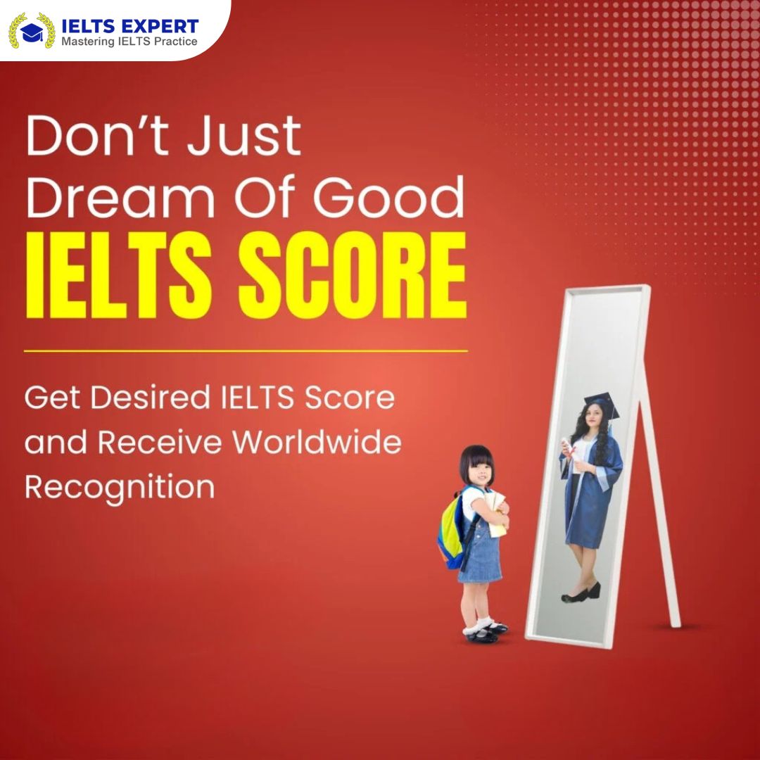 Achieve Your Dream IELTS Score with Expert Guidance!